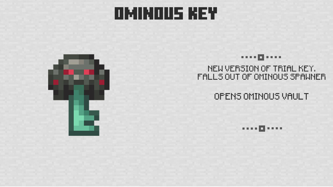 Ominous key for Minecraft PE 1.21