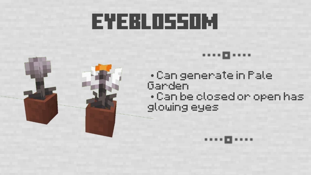 Eyeblossom for Minecraft PE 1.21