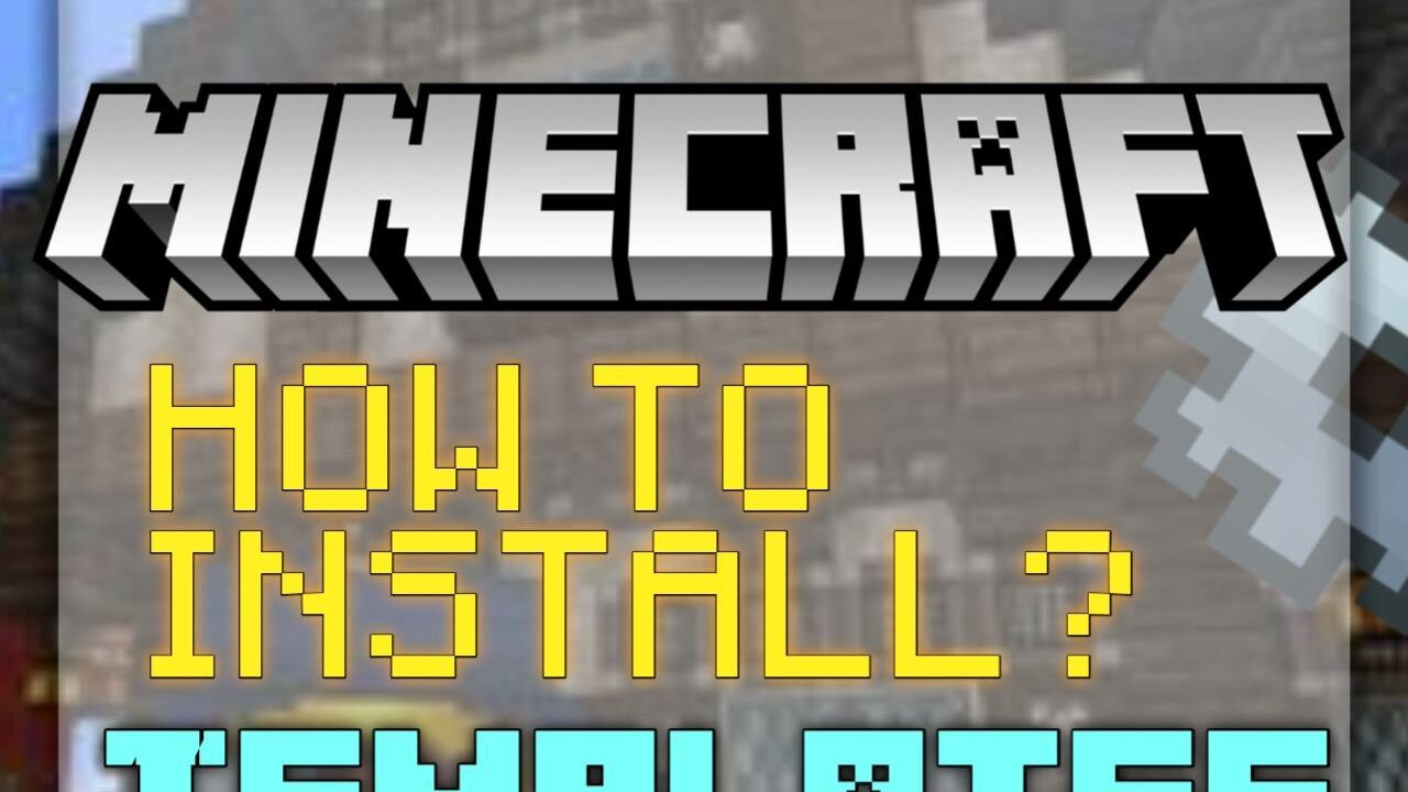 How to install Templates for Minecraft PE